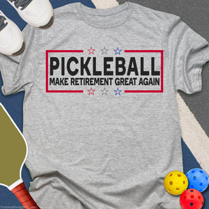 Make Retirement Great T-Shirt