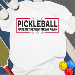 Make Retirement Great T-Shirt