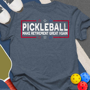 Make Retirement Great T-Shirt