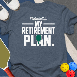 Pickleball Retirement T-Shirt