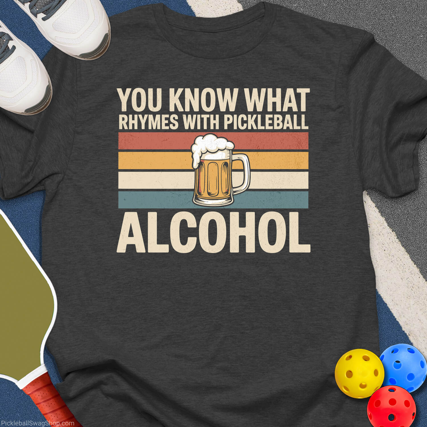 Pickleball Rhyme Humor T-Shirt