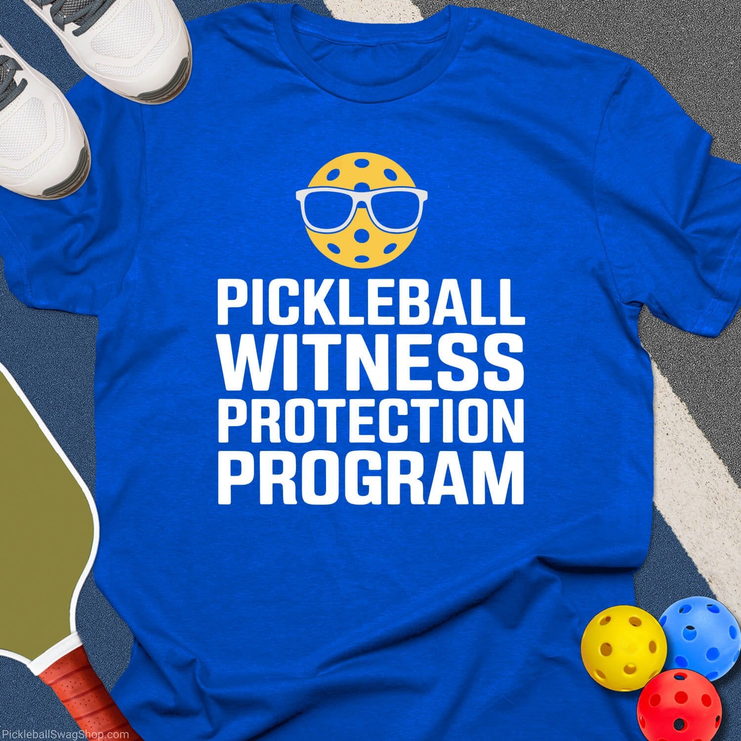 Witness Protection Pickleball T-Shirt