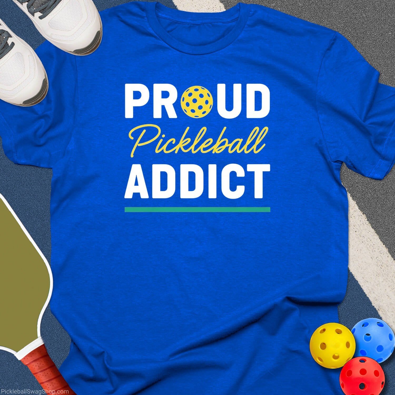 Proud Pickleball Addict T-Shirt