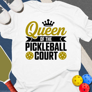 Queen of the Pickleball Court T-Shirt