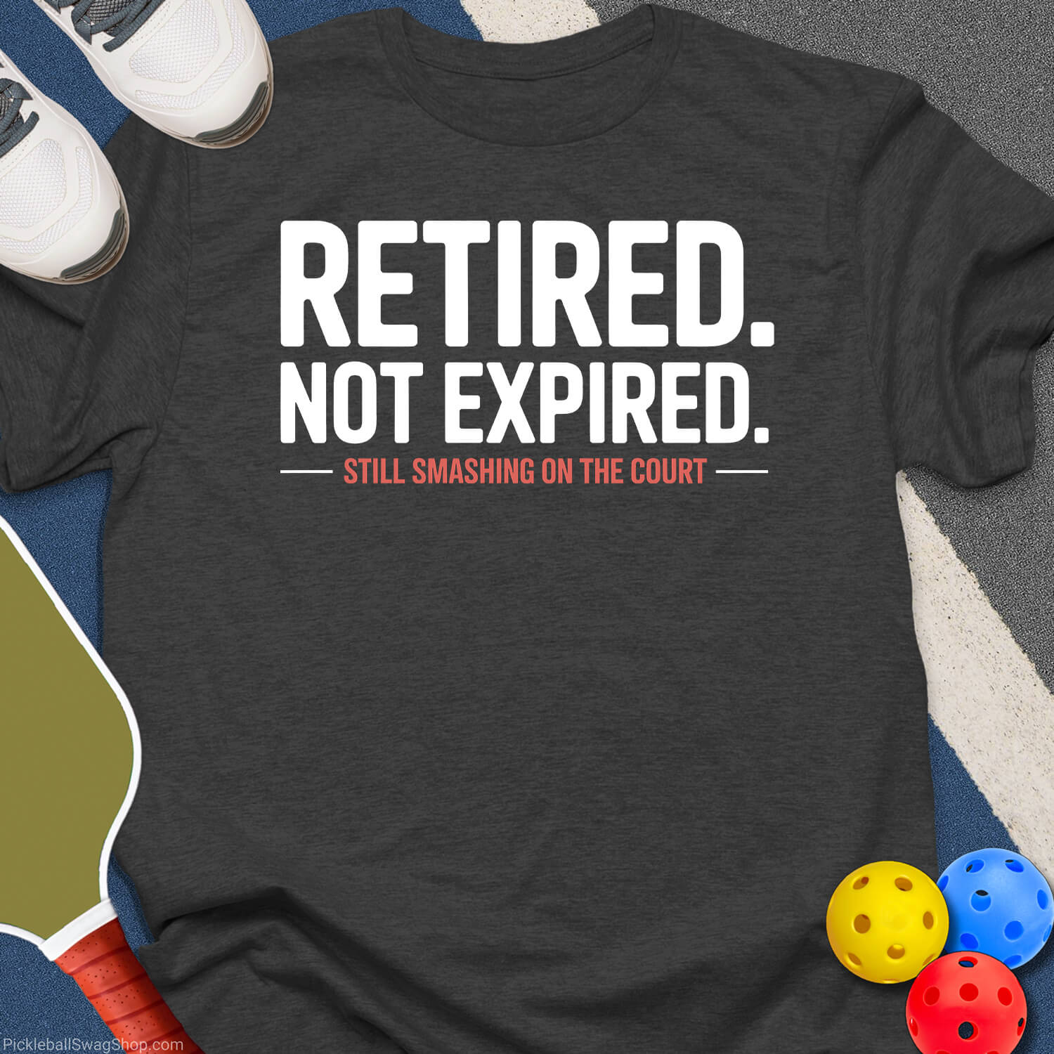 Retired Not Expired T-Shirt