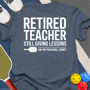 Retired Teacher Lessons T-Shirt
