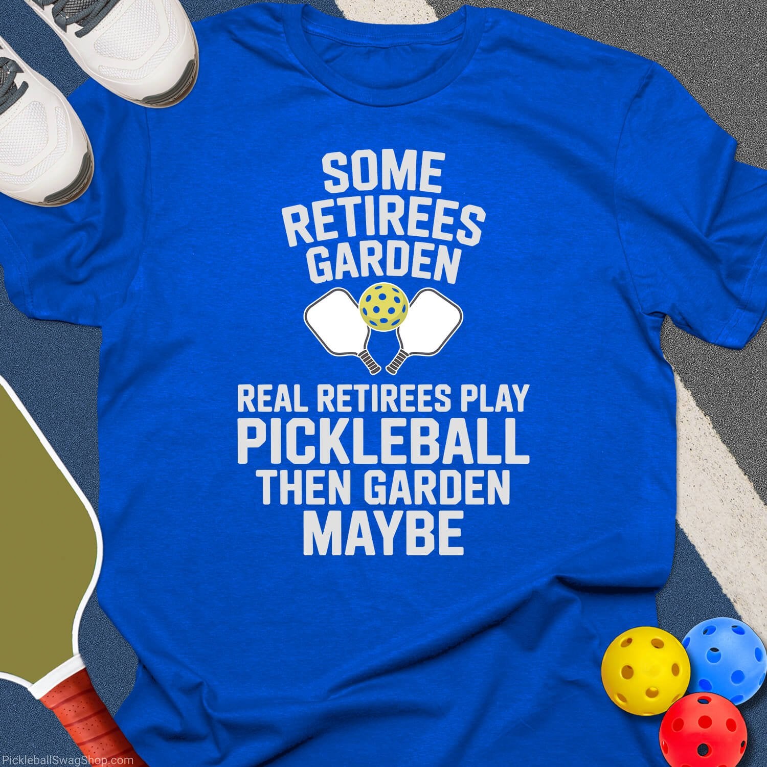 Retirees Garden Play Pickleball T-Shirt