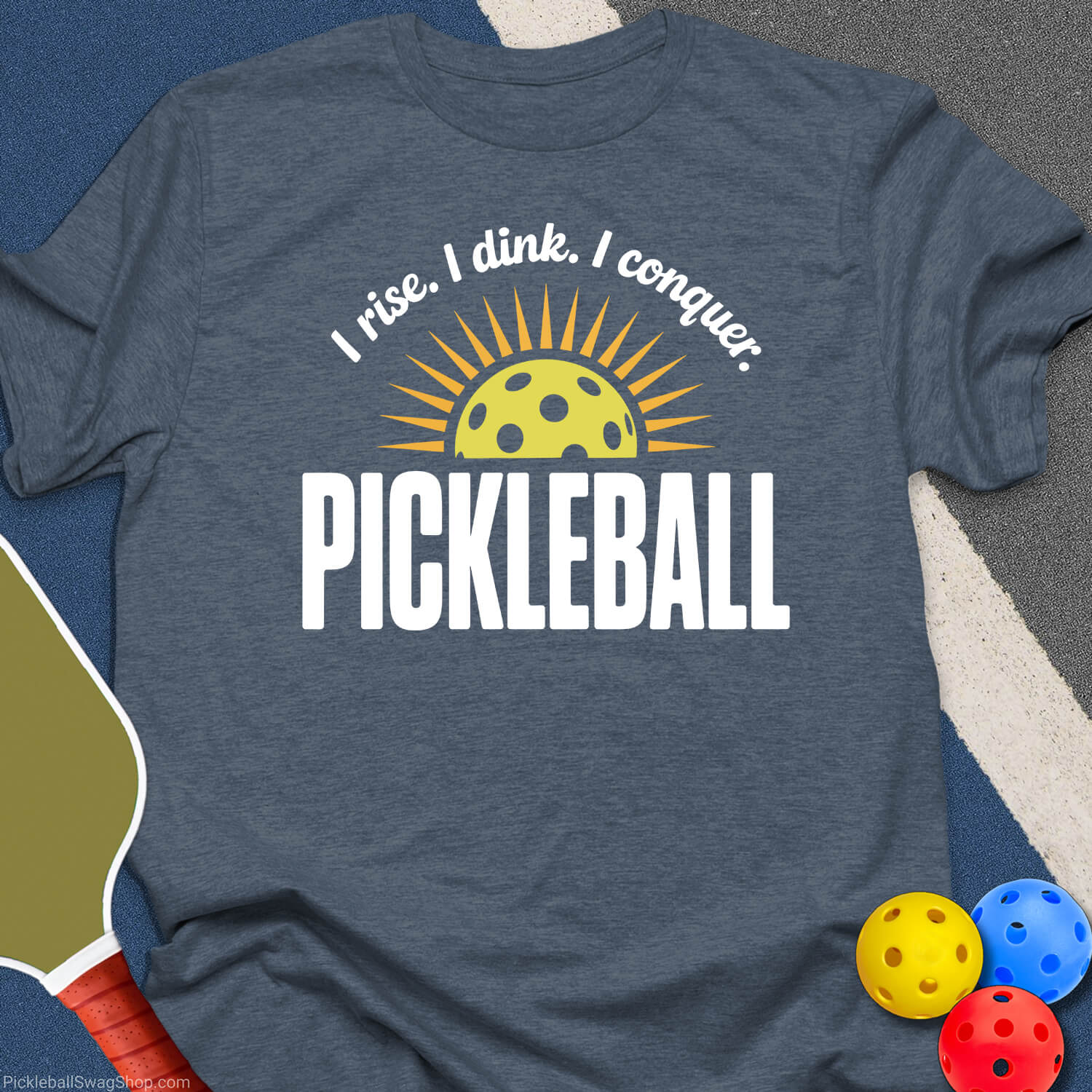 Rise Dink Conquer T-Shirt