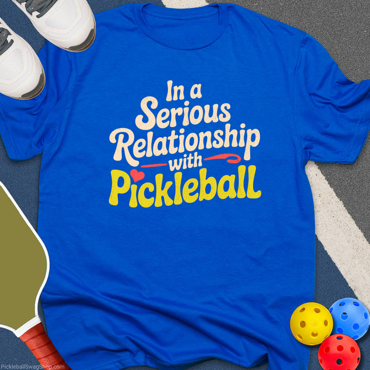 Serious Pickleball Relationship T-Shirt