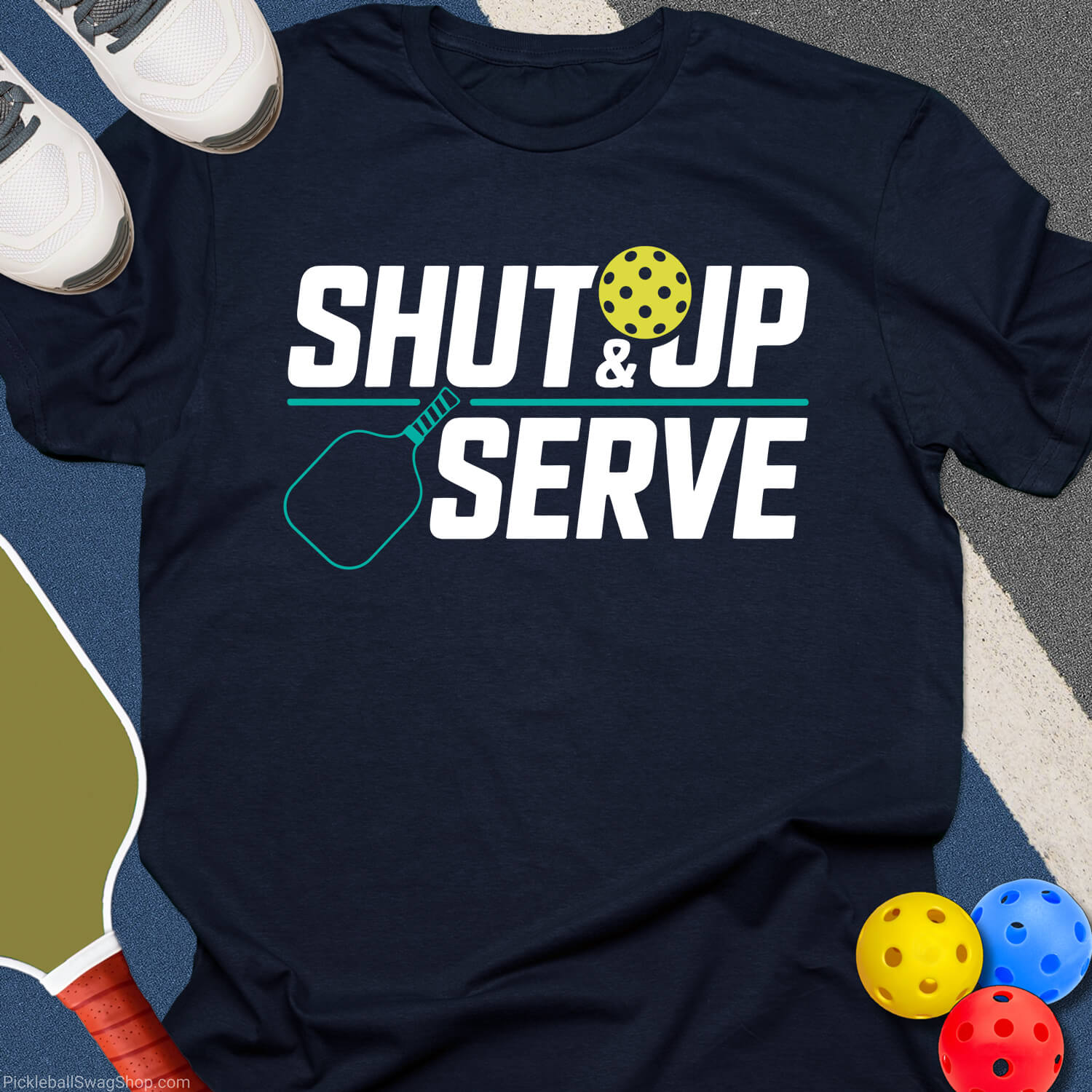 Shut Up and Serve T-Shirt