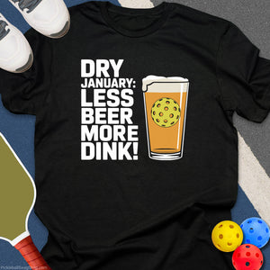 Dry January Dink Vibes T-Shirt