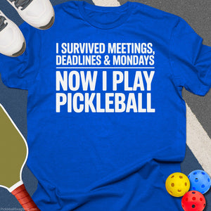 Survived Meetings Pickleball T-Shirt