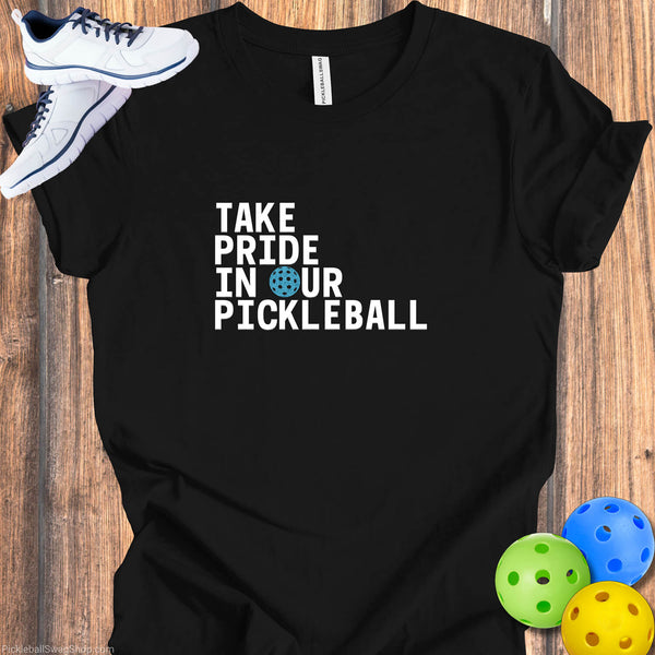 Take Pride in Our Pickleball - Classic  T-Shirt