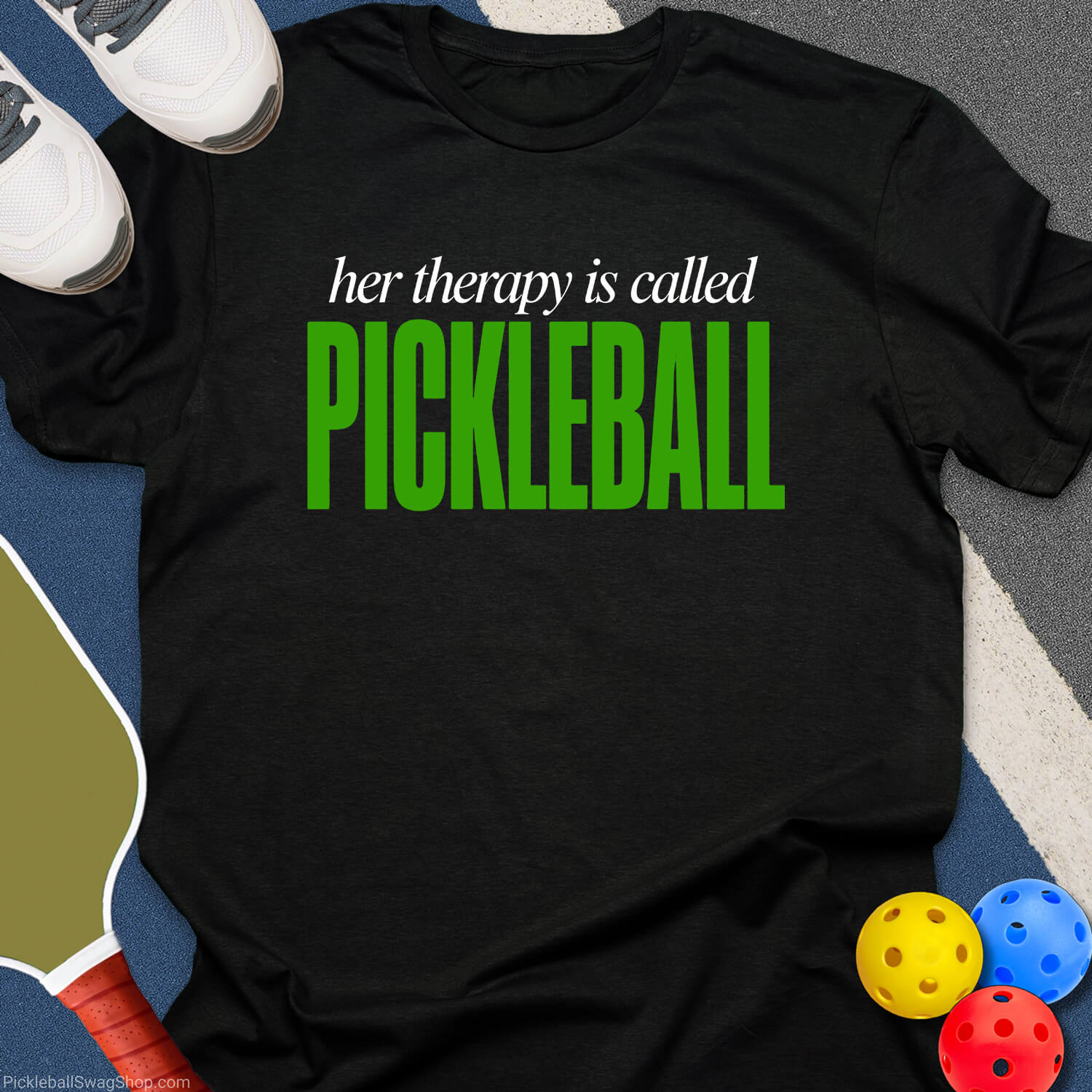 Pickleball Is Her Therapy T-Shirt