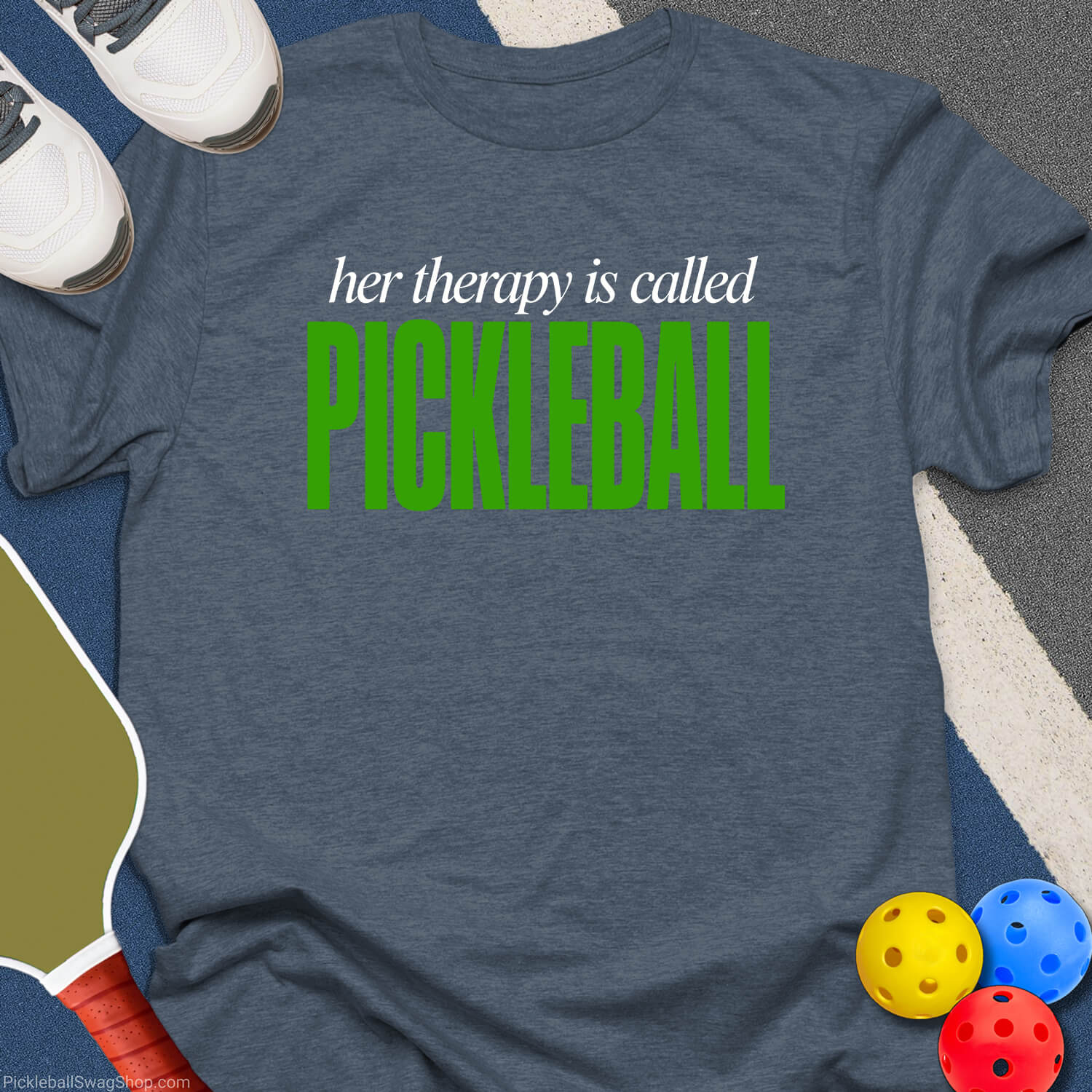Pickleball Is Her Therapy T-Shirt