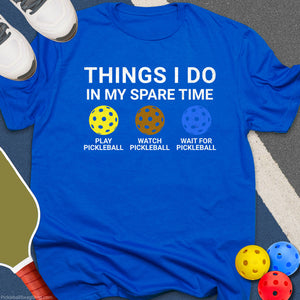 My Spare Time T-Shirt