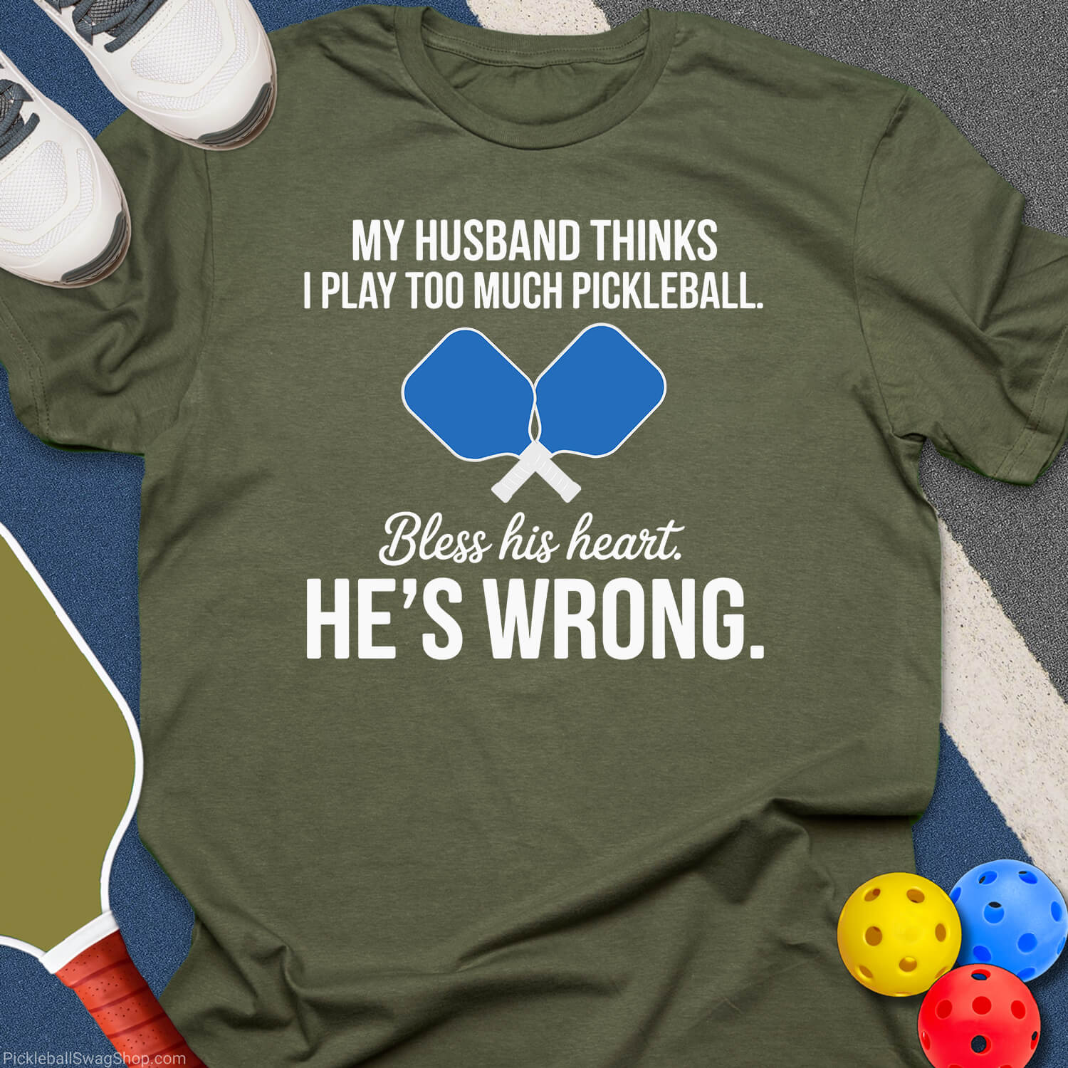 Too Much Pickleball Wife T-Shirt