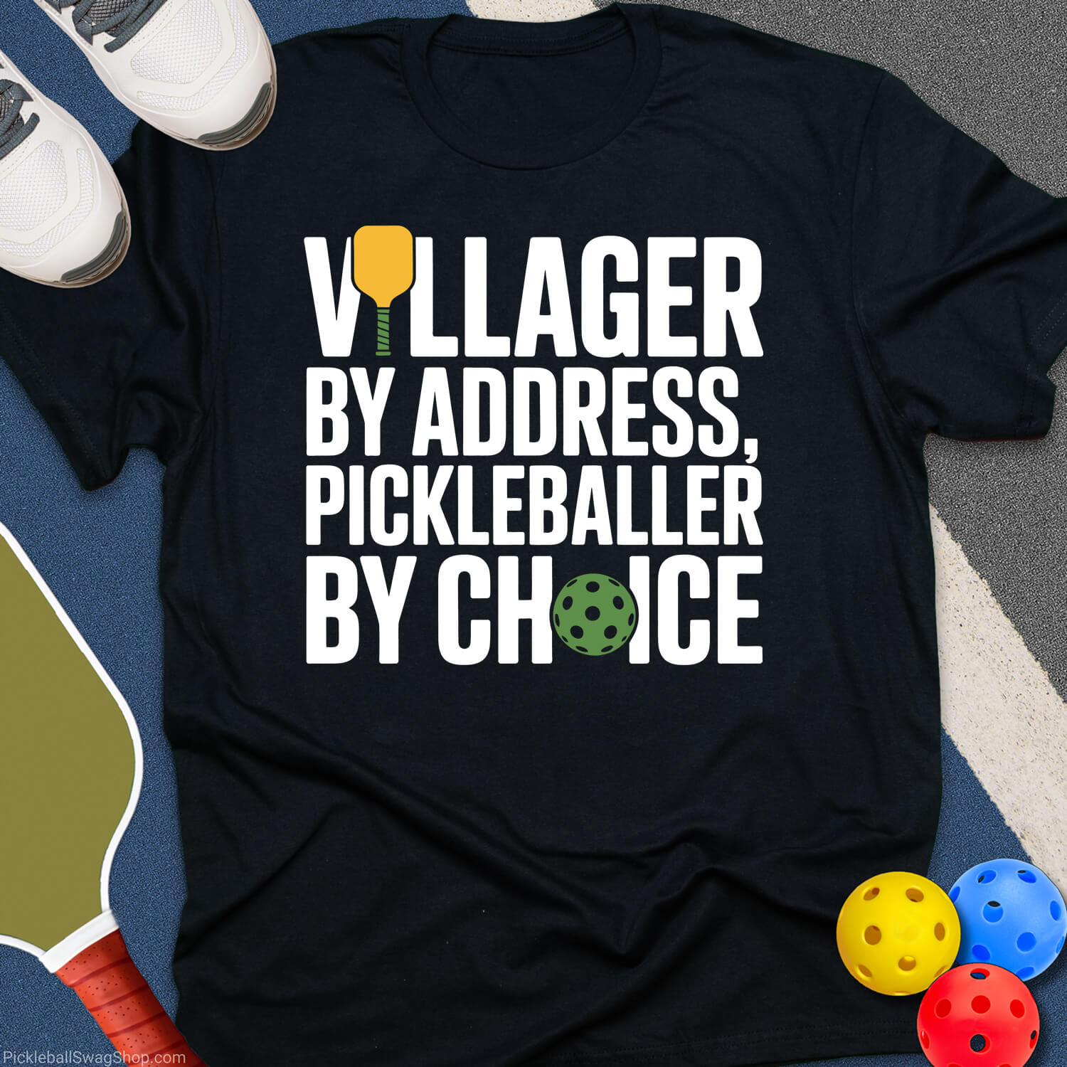 Villager Pickleballer By Choice T-Shirt