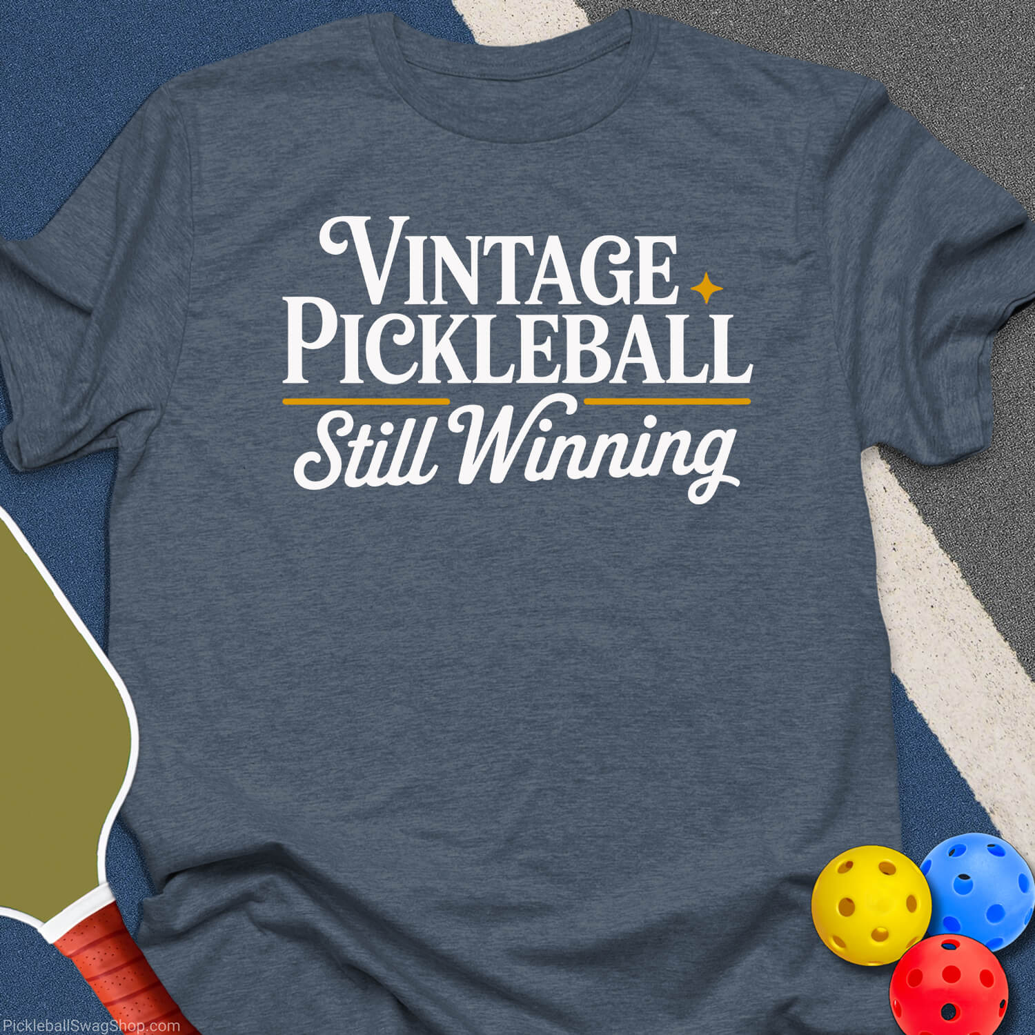 Vintage Pickleball Still Winning T-Shirt