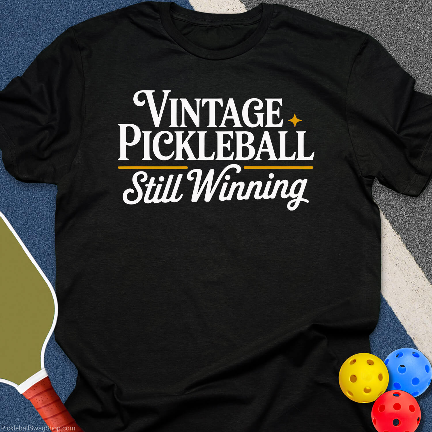 Vintage Pickleball Still Winning T-Shirt