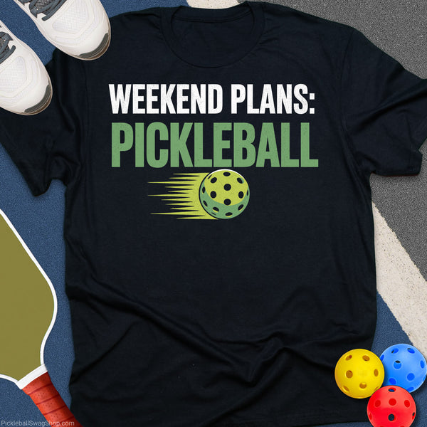Weekend Plans T-Shirt