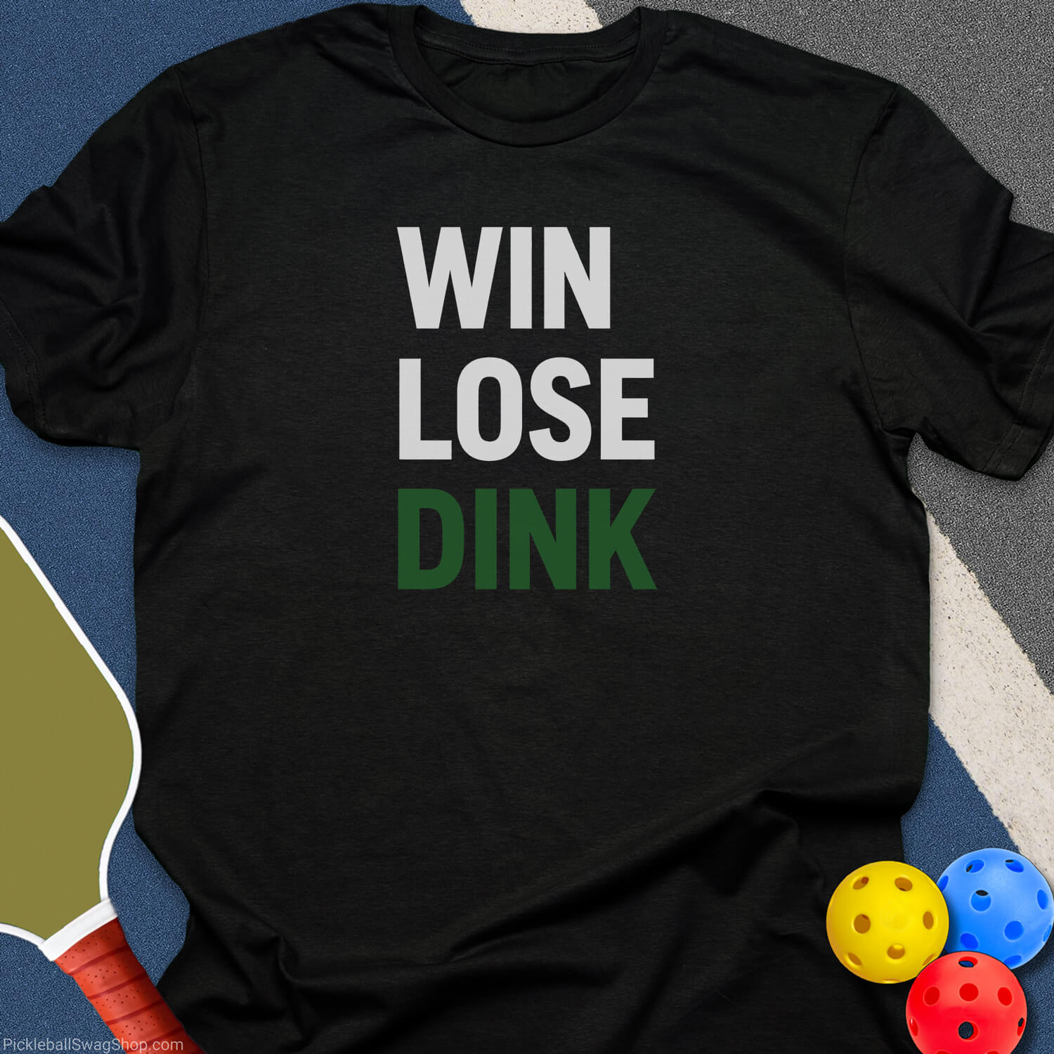 Win Lose Dink T-Shirt - Black