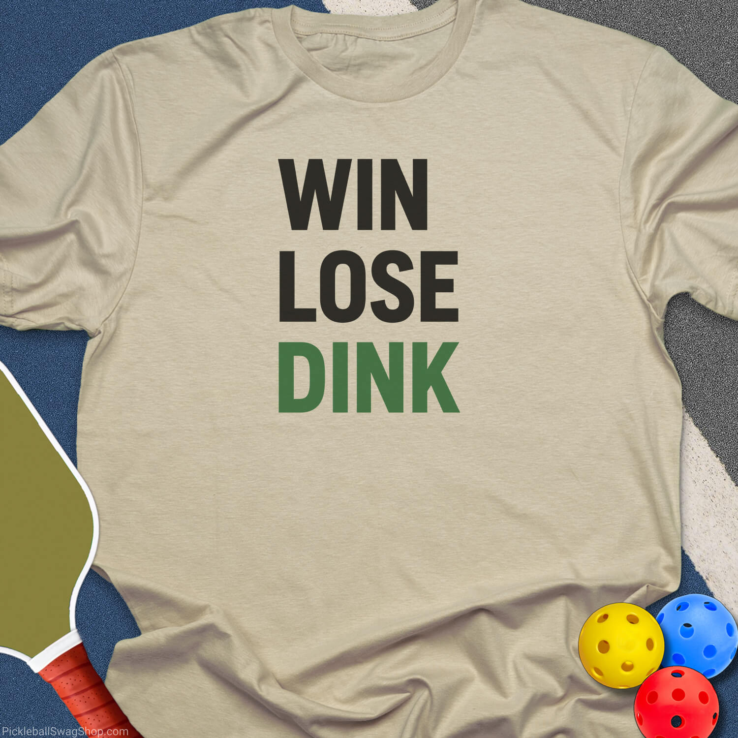 Win Lose Dink T-Shirt - Sand