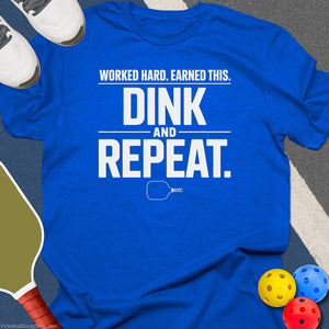Worked Hard Earned This T-Shirt