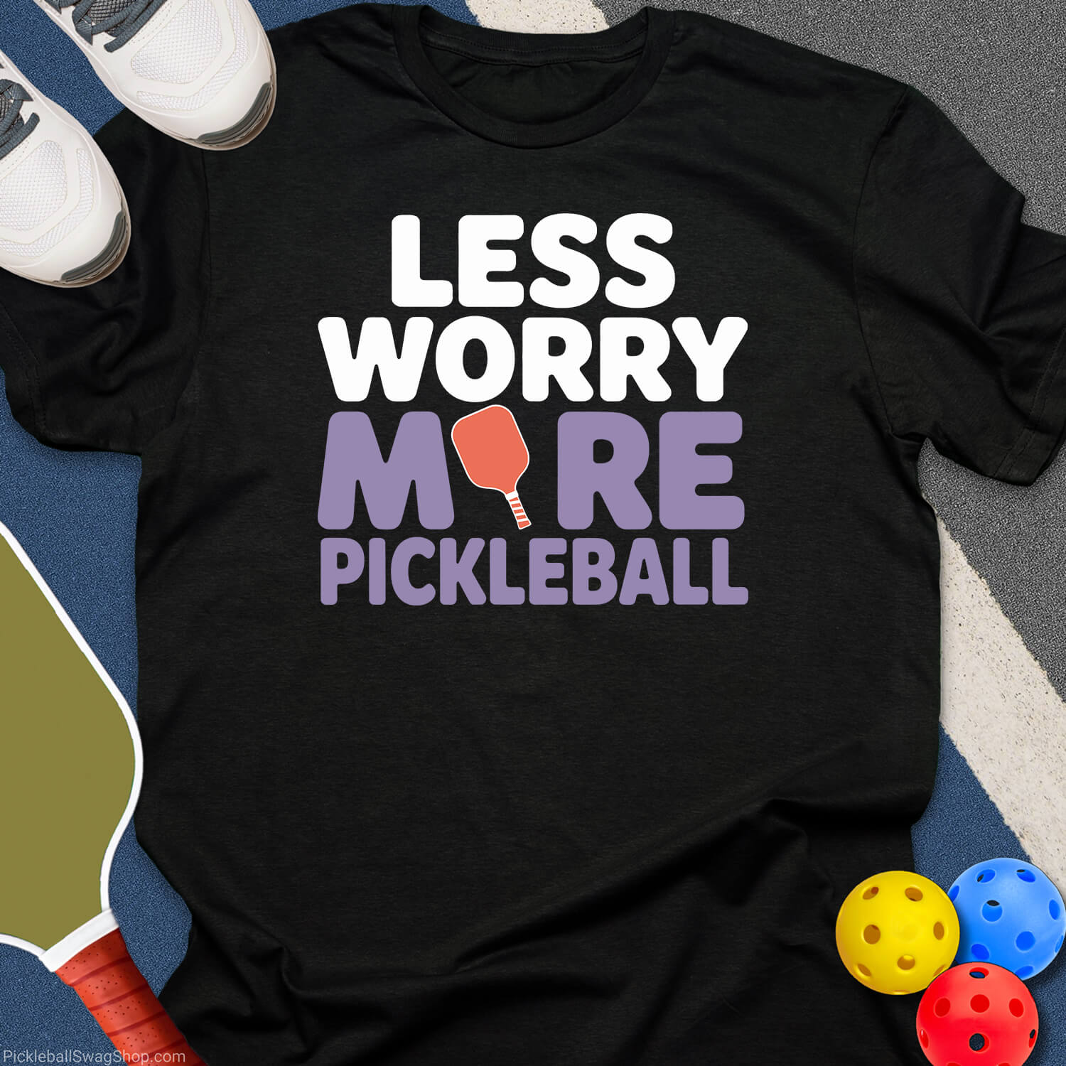 Less Worry More Pickleball T-Shirt