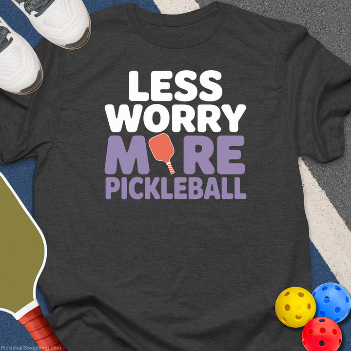 Less Worry More Pickleball T-Shirt